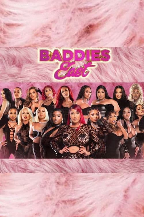 Baddies East poster