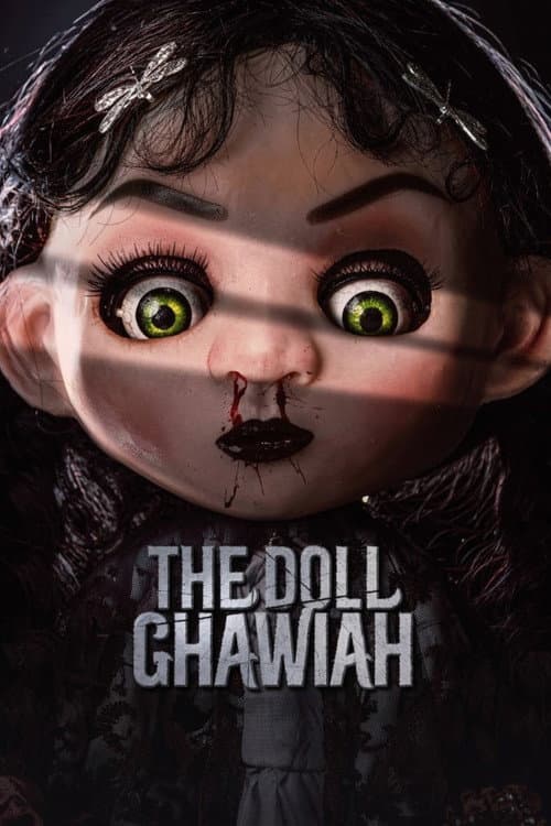 The Doll Ghawiah poster