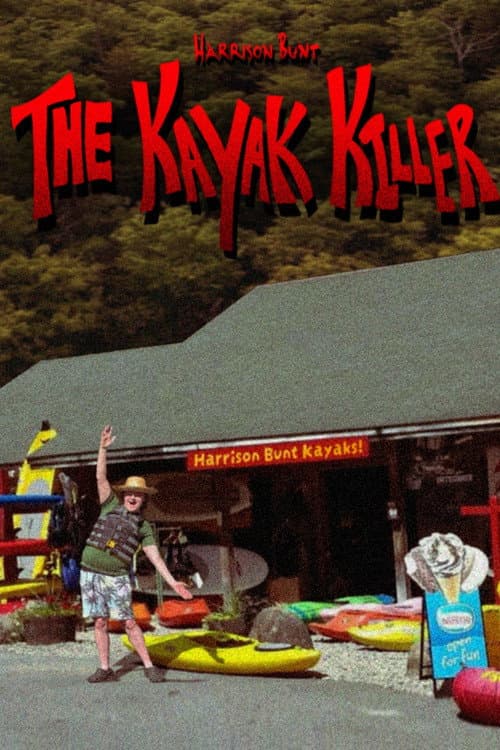 Harrison Bunt: THE KAYAK KILLER poster