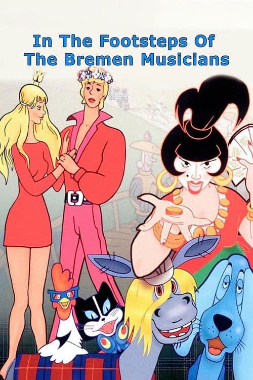 On the Trail of the Bremen Town Musicians poster