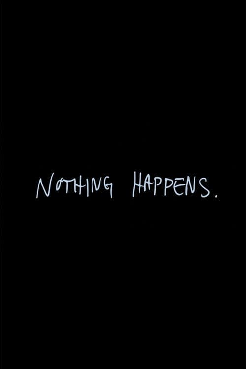 Nothing Happens poster