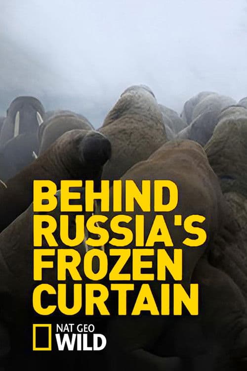 Behind Russia's Frozen Curtain poster