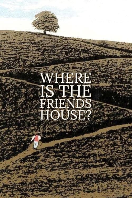 Where Is The Friend's House? poster