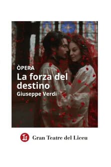 La Forza Del Destino - Gran Teatre del Liceu poster