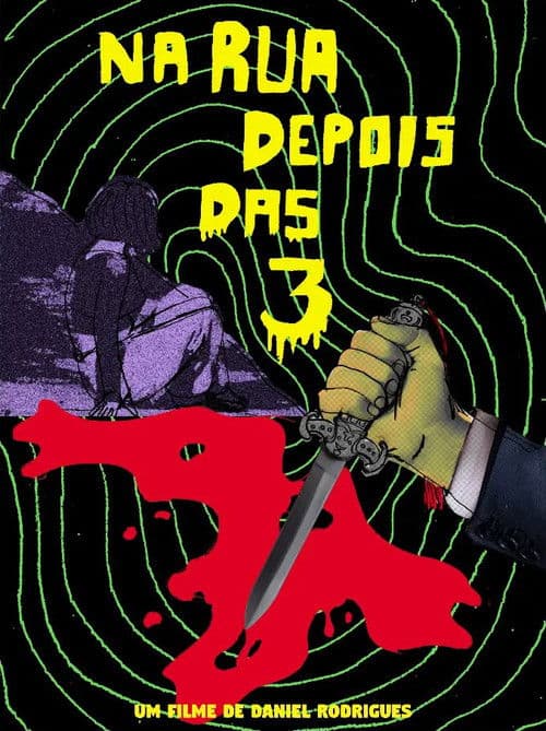 Na Rua Depois das 3 poster