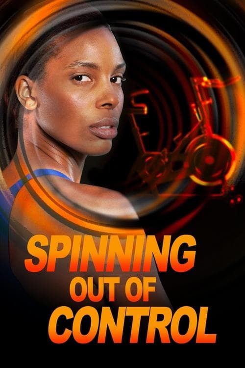 Spinning Out of Control poster