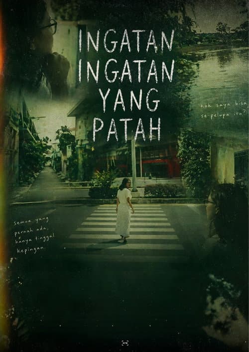 Ingatan Ingatan Yang Patah poster