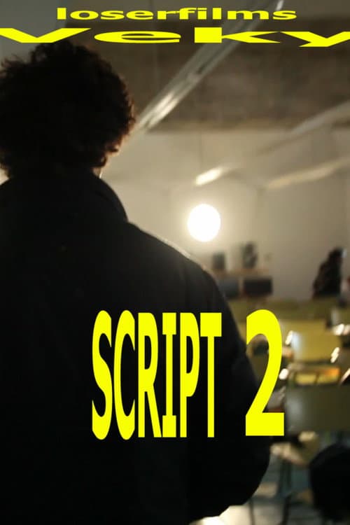 SCRIPT 2 poster