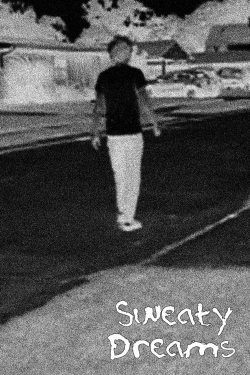 Sweaty Dreams poster