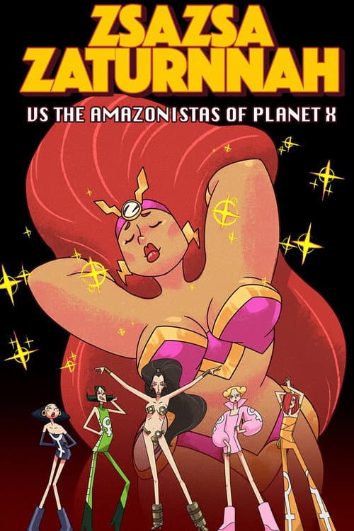 ZsaZsa Zaturnnah vs. The Amazonistas of Planet X poster