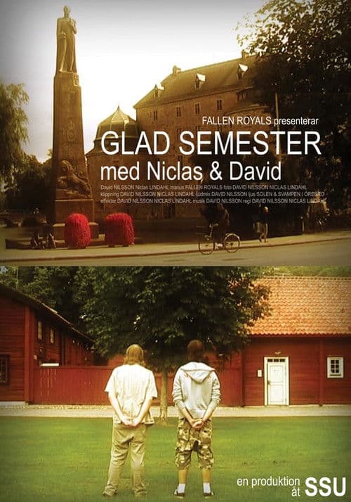 Glad semester med Niclas och David poster