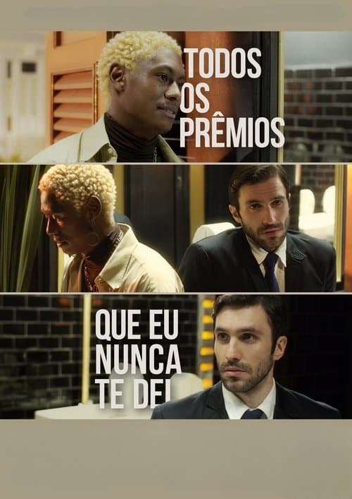 All the Awards I Never Gave You poster