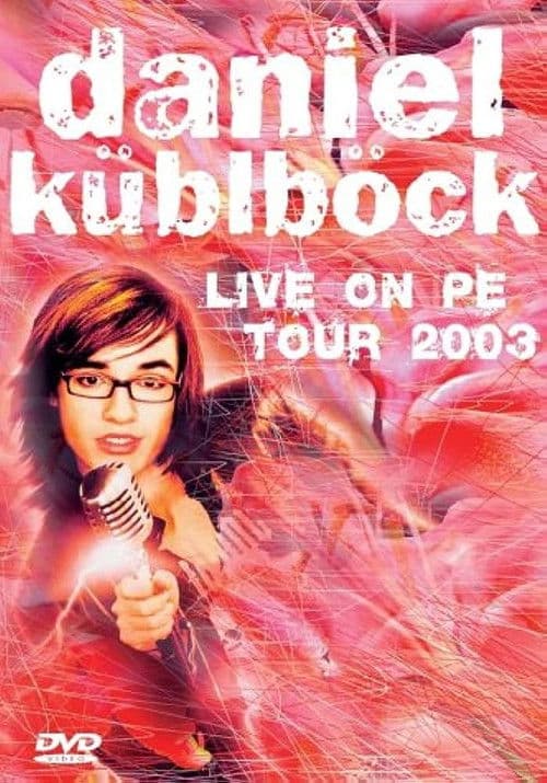 Daniel Küblböck - Live on PE Tour 2003 poster