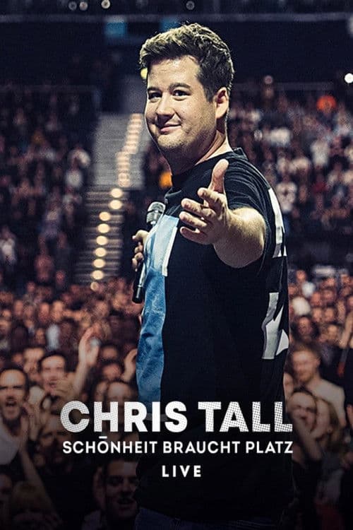 Chris Tall - Schönheit braucht Platz poster