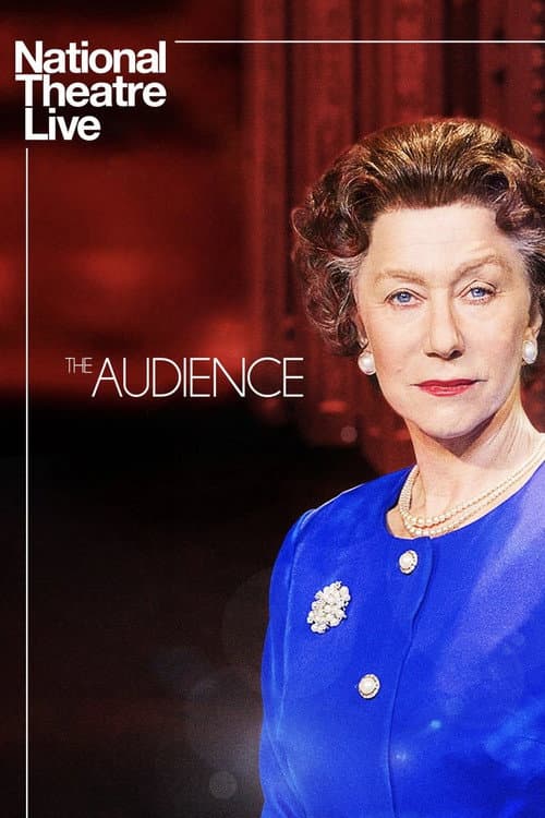 National Theatre Live: The Audience poster