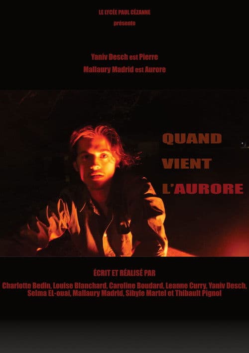 Quand vient l'aurore poster