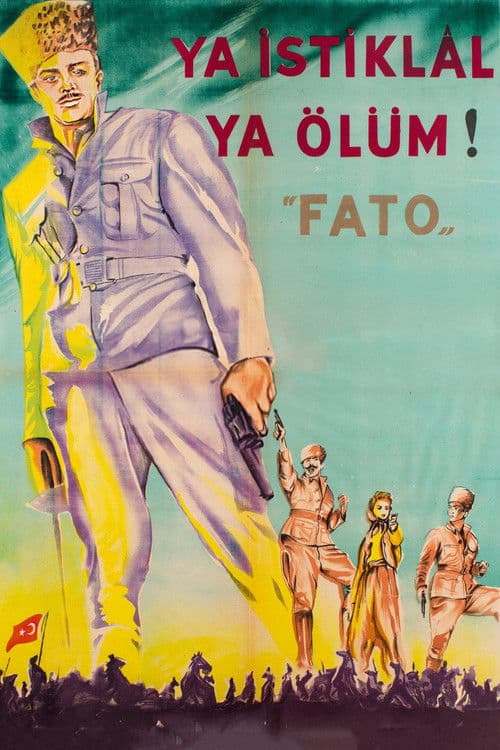 Fato: Ya İstiklal Ya Ölüm poster