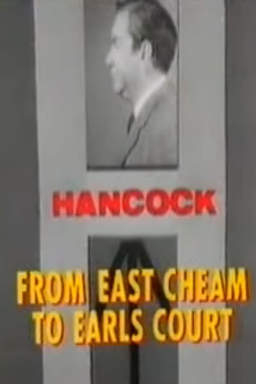 Tony Hancock: From East Cheam to Earls Court poster