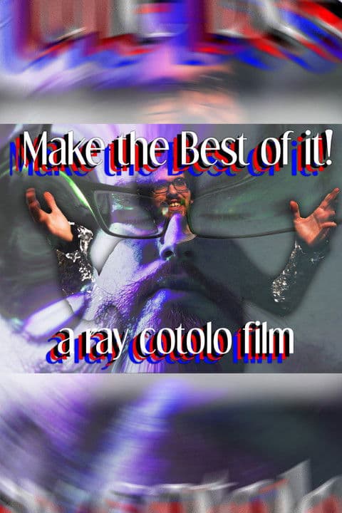 Make the Best of it! poster