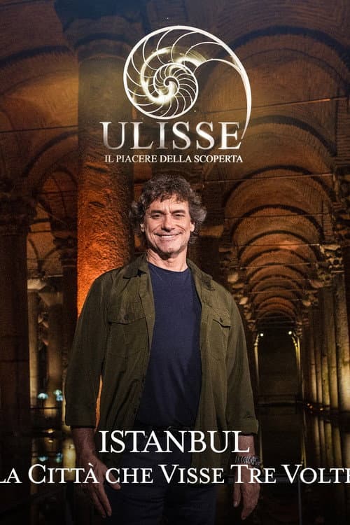 Istanbul, la città che visse tre volte poster