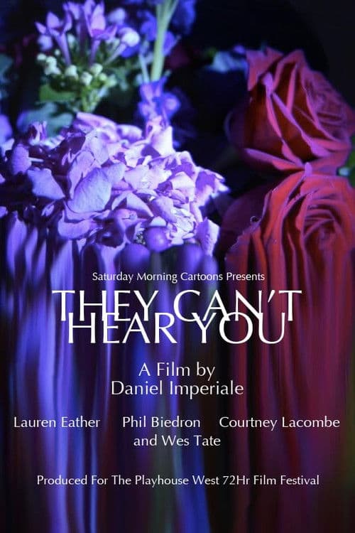 They Can't Hear You poster