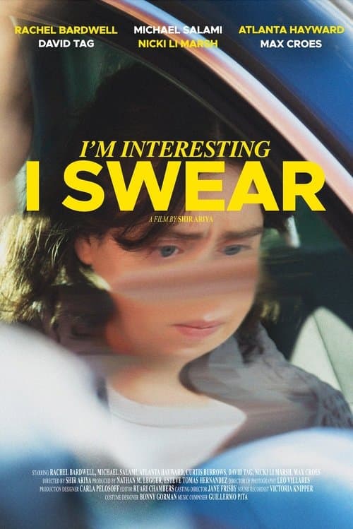 I'm Interesting I Swear poster
