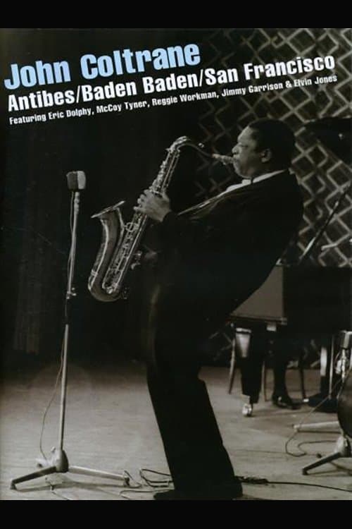 John Coltrane ‎– Antibes/Baden Baden/San Francisco poster