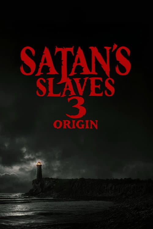 Satan's Slaves 3: Origin poster