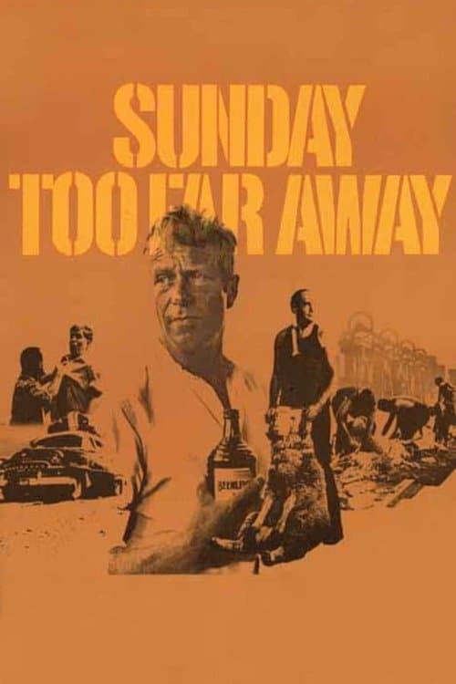 Sunday Too Far Away poster
