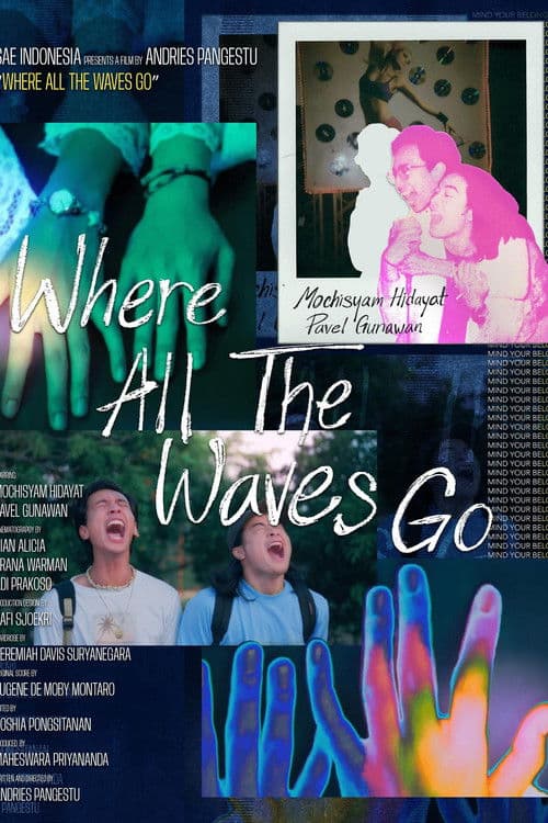 Where All The Waves Go poster