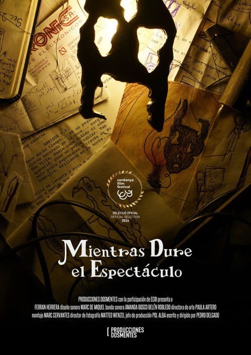Mientras Dure el Espectáculo poster