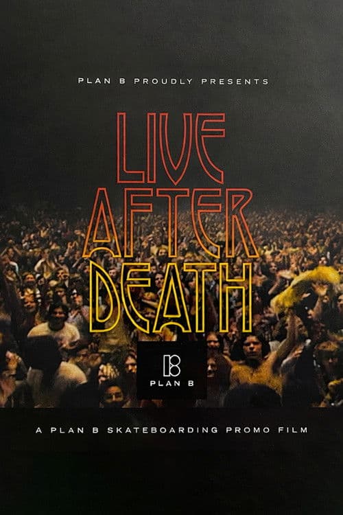 Plan B: Live After Death poster