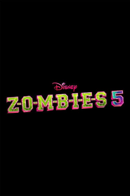 Z-O-M-B-I-E-S 5 poster