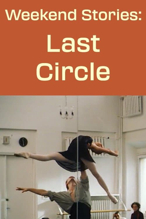 Weekend Stories: The Last Circle poster