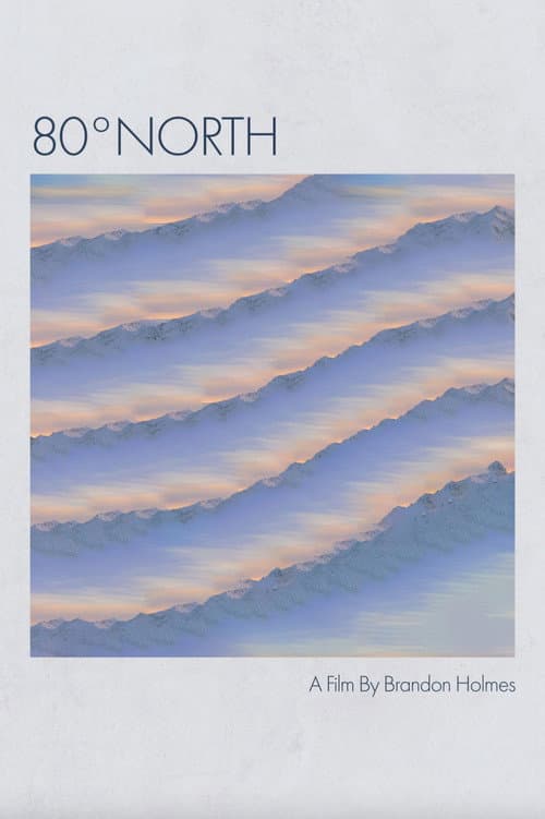 80º North (Short Film) poster