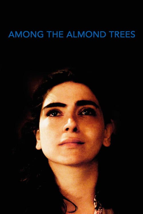 Among the Almond Trees poster