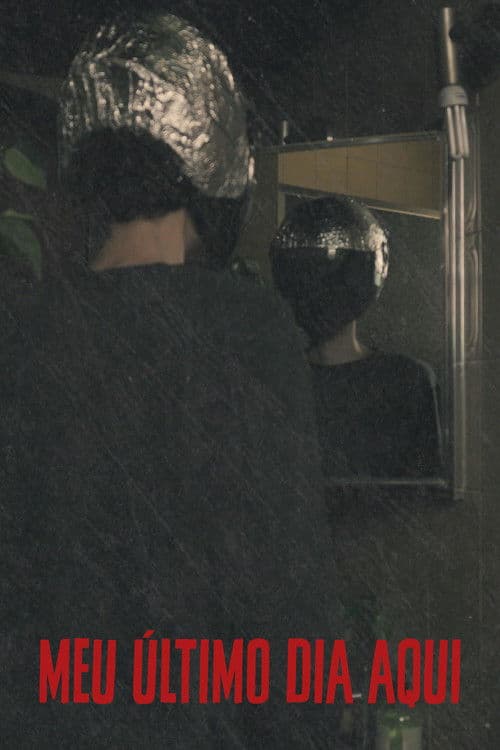 Meu último dia aqui poster