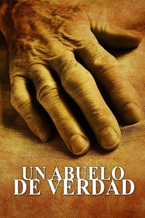 Un abuelo de verdad poster