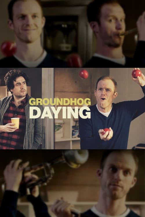 Groundhog Daying poster