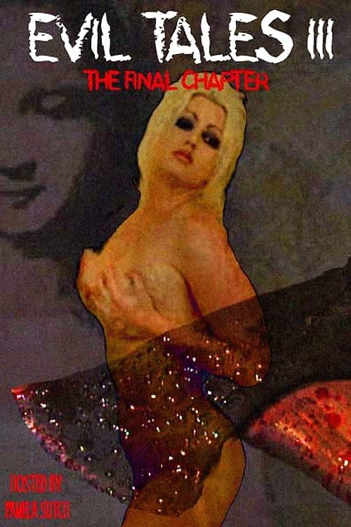 Evil Tales 3: The Final Chapter poster