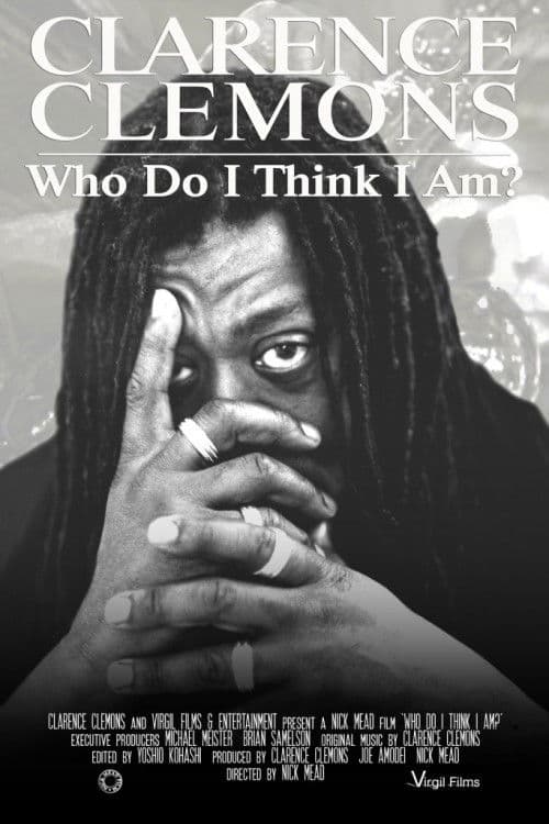 Clarence Clemons: Who Do I Think I Am? poster