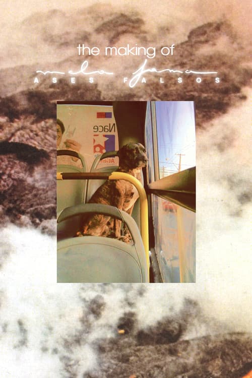 Ases Falsos: The Making of "Mala Fama" poster