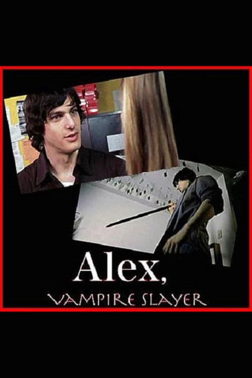 Alex, Vampire Slayer poster