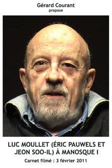 Luc Moullet (Éric Pauwels et Jeon Soo-Il) à Manosque I poster