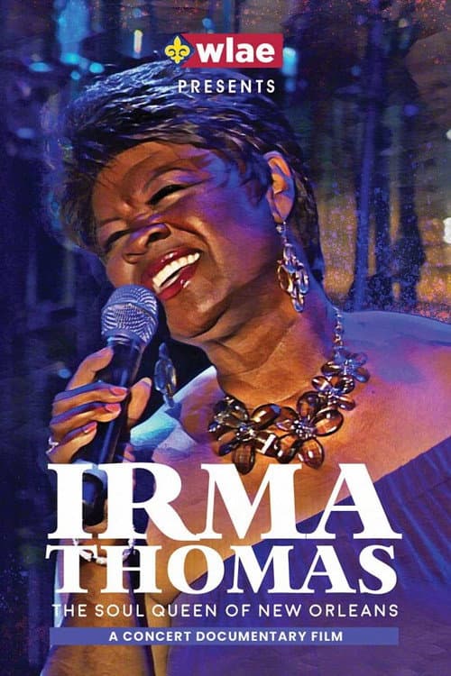 Irma Thomas: The Soul Queen of New Orleans poster