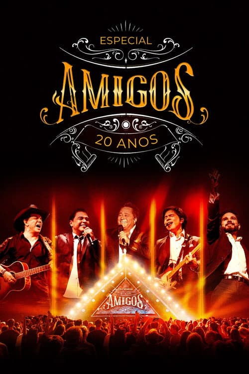 Amigos: 20 Years poster