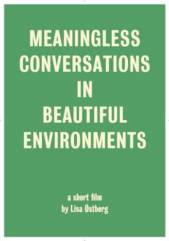 Meaningless Conversations in Beautiful Environments poster