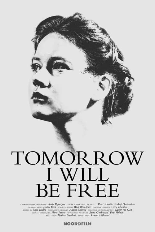 Tomorrow I Will Be Free poster