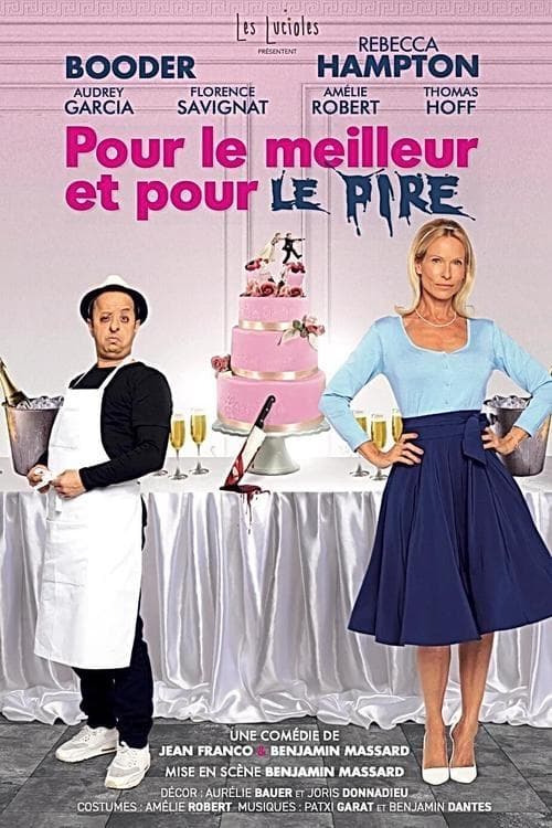 Pour le meilleur et pour le pire poster