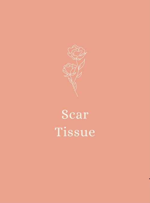Scar Tissue